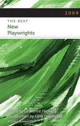 עטיפת הספר 2009: The Best New Playwrights מאת Lawrence Harbison (Editor)