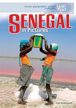 Senegal in Pictures (Visual Geography. Second Series)