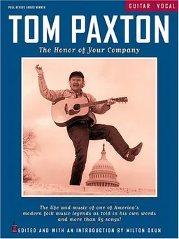 עטיפת הספר Tom Paxton - The Honor of Your Company (P/V/G Composer Collection) מאת Tom Paxton