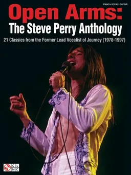 עטיפת הספר Open Arms: The Steve Perry Anthology: 21 Classics from the Former Lead Vocalist of Journey (1978-1997) (Piano/Vocal/Guitar Artist Songbook) מאת Journey