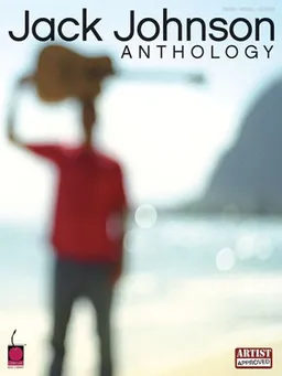 Jack Johnson - Anthology (Piano/Vocal/Guitar Artist Songbook)