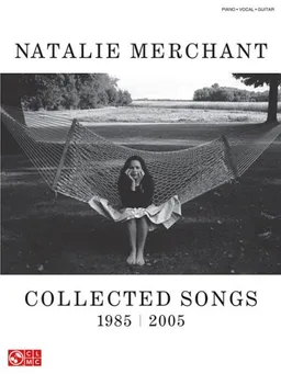 NATALIE MERCHANT             COLLECTED SONGS 1985/2005 (Piano/Vocal/Guitar Artist Songbook)