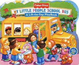 Fisher Price School Bus Lift the Flap (Fisher-Price Lift-the-Flap Playbooks)