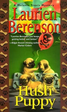 Hush Puppy: A Melanie Travis Mystery (Melanie Travis Mysteries)