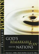 God's Remarkable Plan for the Nations (Kingdom Lifestyle Bible Studies)