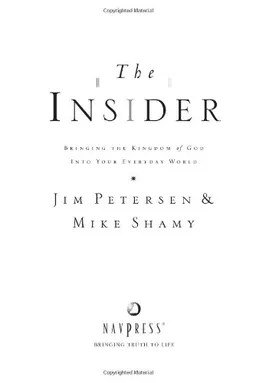 The Insider: Bringing the Kingdom of God into Your Everyday World