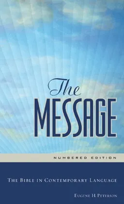 עטיפת הספר The Message Numbered Edition Hardback: The Bible in Contemporary Language מאת Eugene H. Peterson