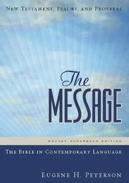 The Message Compact New Testament Paperback: New Testament, Psalms, and Proverbs