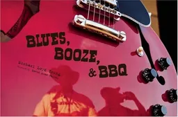 Blues Booze & BBQ