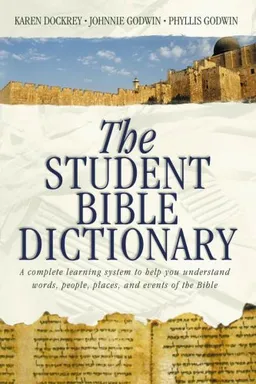 The Student Bible Dictionary