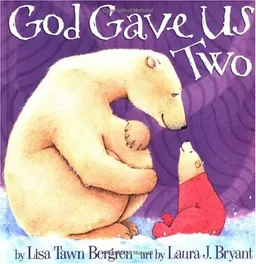 God Gave Us Two