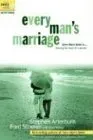 Every Man's Marriage: An Every Man's Guide to Winning the Heart of a Woman (previously released as Every Woman's Desire)