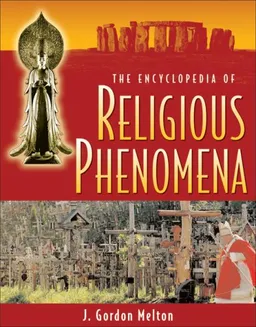 עטיפת הספר The Encyclopedia of Religious Phenomena מאת J. Gordon Melton
