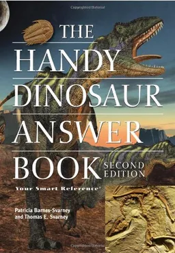 עטיפת הספר The Handy Dinosaur Answer Book (The Handy Answer Book Series) מאת Patricia Barnes-Svarney