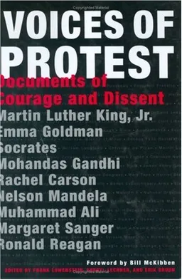 Voices of Protest!: Documents of Courage and Dissent