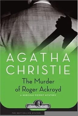 The Murder of Roger Ackroyd: A Hercule Poirot Mystery (Agatha Christie Collection)