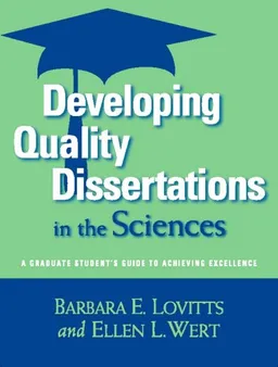 עטיפת הספר Developing Quality Dissertations in the Sciences: A Graduate Student's Guide to Achieving Excellence מאת Barbara E. Lovitts