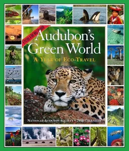 Audubon's Green World Calendar 2010: A Year of Eco-Travel (Picture-A-Day Wall Calendars)