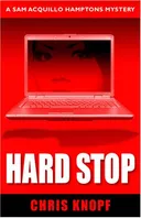 Hard Stop (Sam Acquillo Hamptons Mystery)