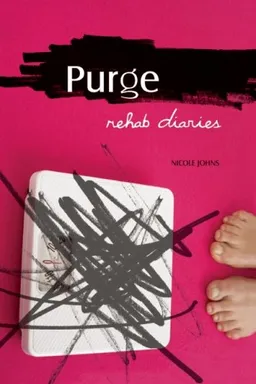 Purge: Rehab Diaries