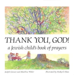 Thank You, God!: A Jewish Child's Book of Prayers (Shabbat)
