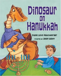 עטיפת הספר Dinosaur On Hanukkah מאת Diane Levin Rauchwerger