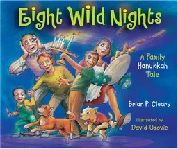עטיפת הספר Eight Wild Nights: A Family Hanukkah Tale מאת Brian P. Cleary