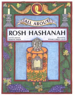 All About Rosh Hashanah (High Holidays)