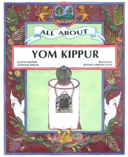 All About Yom Kippur