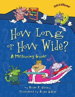 עטיפת הספר How Long or How Wide?: A Measuring Guide (Math Is Categorical) מאת Brian P. Cleary