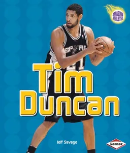 עטיפת הספר Tim Duncan (Amazing Athletes) מאת Jeff Savage