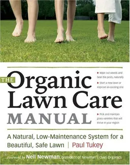 עטיפת הספר The Organic Lawn Care Manual מאת Paul Tukey