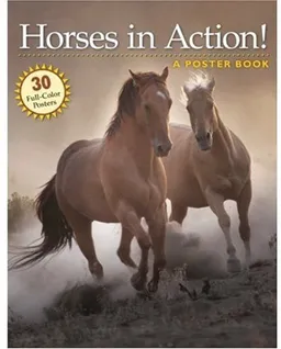 עטיפת הספר Horses in Action!: A Poster Book (Poster Books) מאת Storey Publishing  LLC