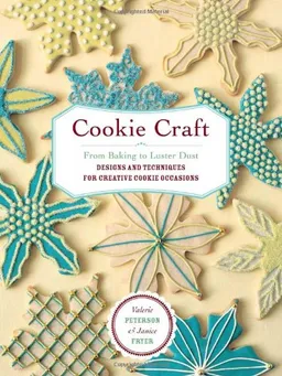 עטיפת הספר Cookie Craft: From Baking to Luster Dust, Designs and Techniques for Creative Cookie Occasions מאת Valerie Peterson