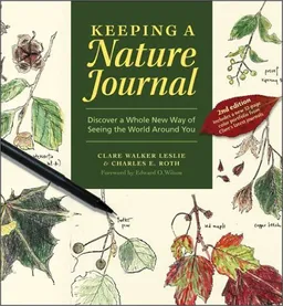עטיפת הספר Keeping a Nature Journal: Discover a Whole New Way of Seeing the World Around You מאת Clare Walker Leslie