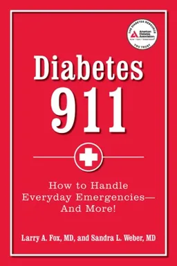 עטיפת הספר Diabetes 911: Practical Answers to Your Diabetes Problem מאת Larry Fox