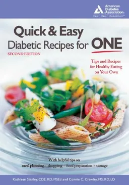 Quick & Easy Diabetic Recipes for One