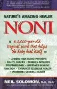 Noni: Nature's Amazing Healer
