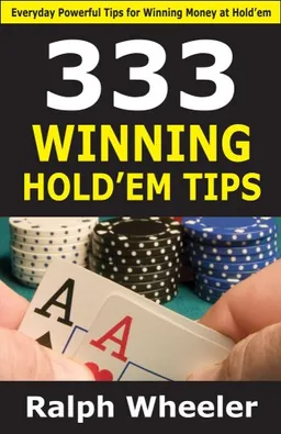333 Winning Hold'em Tips