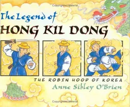 The Legend of Hong Kil Dong: The Robin Hood of Korea (Aesop Prize (Awards))