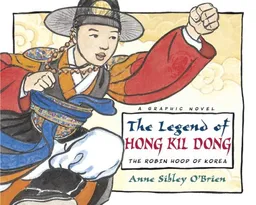 The Legend of Hong Kil Dong: The Robin Hood of Korea