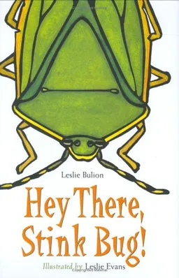 Hey There, Stink Bug!