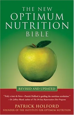 עטיפת הספר The New Optimum Nutrition Bible מאת Patrick Holford