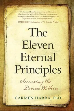 The Eleven Eternal Principles: Accessing the Divine Within
