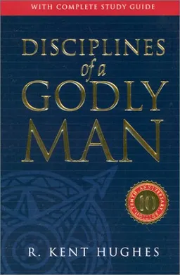 Disciplines of a Godly Man