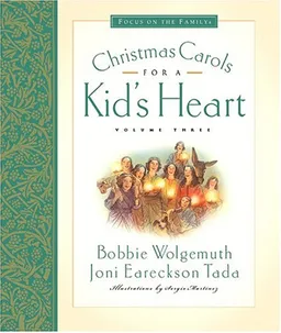 Christmas Carols for Kid's Heart (Hymns for a Kid's Heart, Vol. 3)