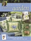 Donna Dewberry’s Painted Garden: 15 Projects You Can Paint