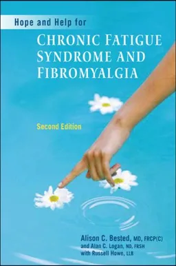 Hope and Help for Chronic Fatigue Syndrome and Fibromyalgia (Second Edition) (Hope & Help for)