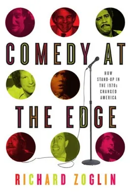 Comedy at the Edge: How Stand-up in the 1970s Changed America