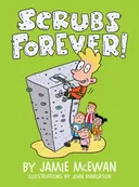 Scrubs Forever! (Darby Creek Exceptional Titles)